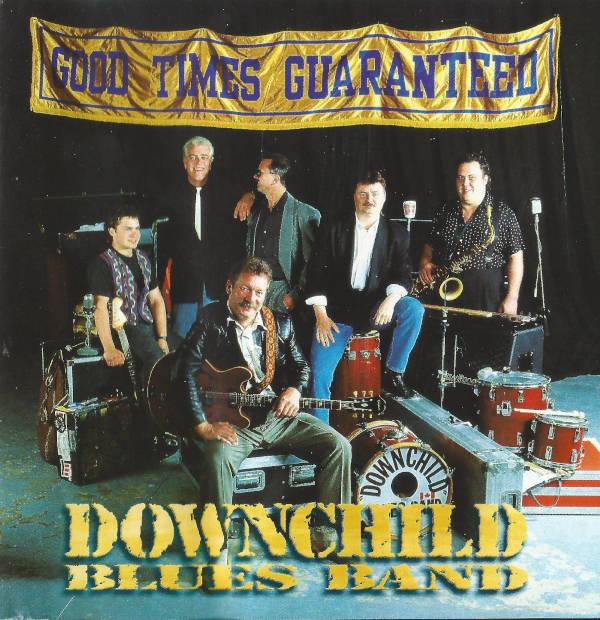 Downchild Blues Band - Good Times Guaranteed Album Cover