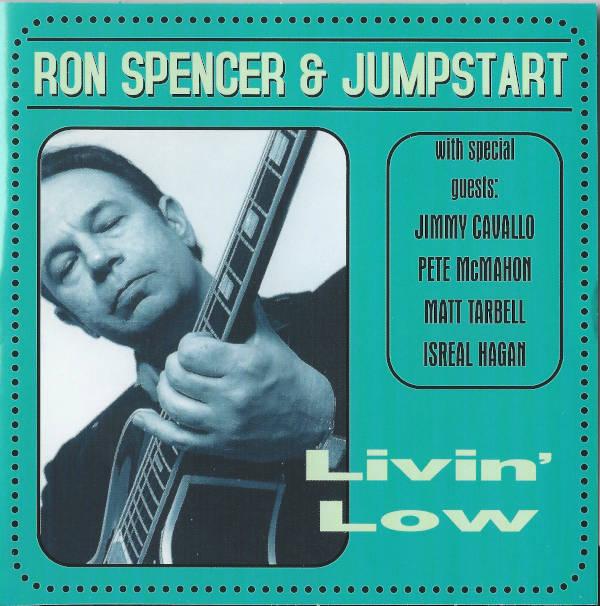 Ron Spencer & Jumpstart - Livin' Low